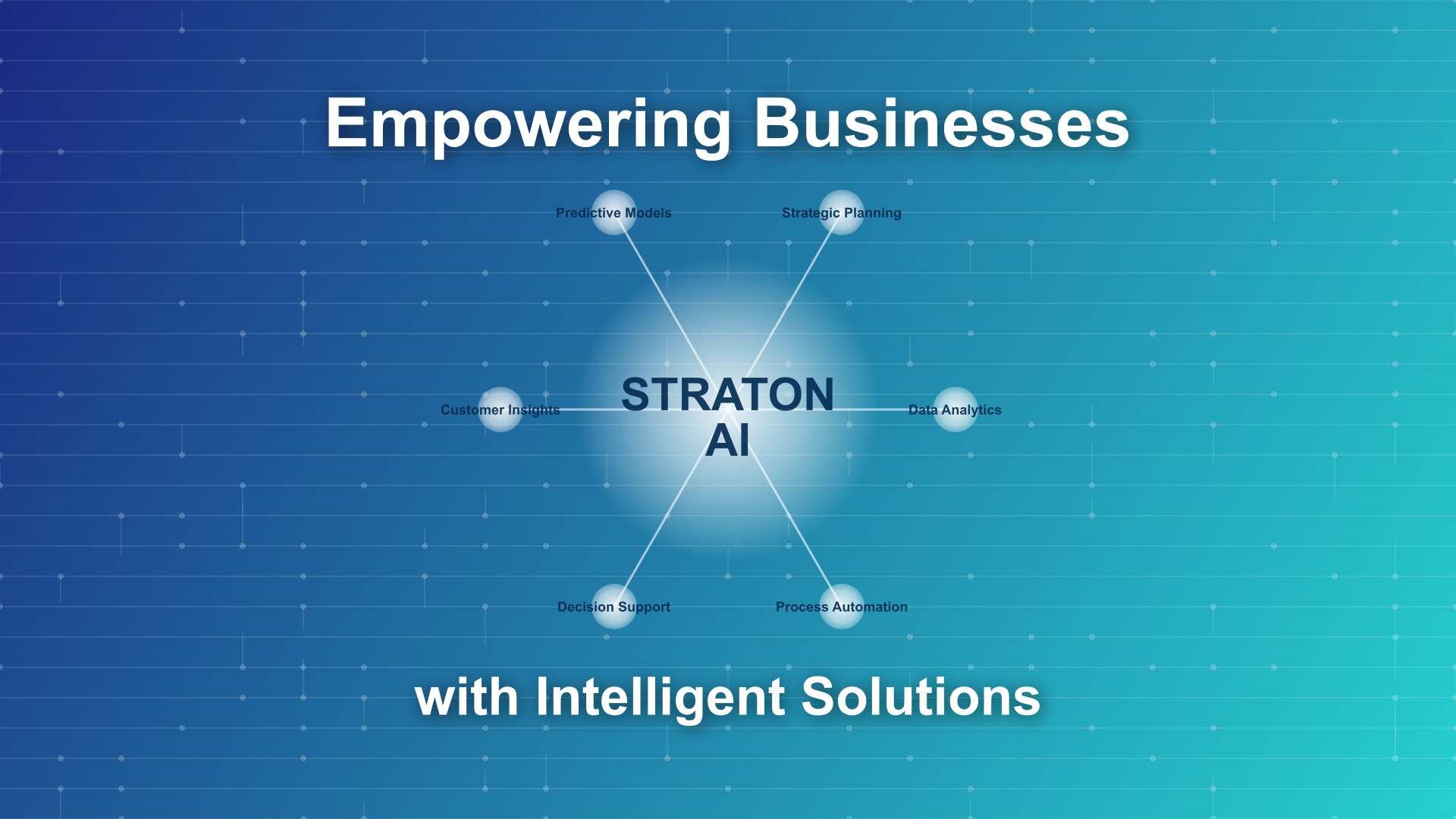 Straton AI: Empowering Businesses with Intelligent Solutions